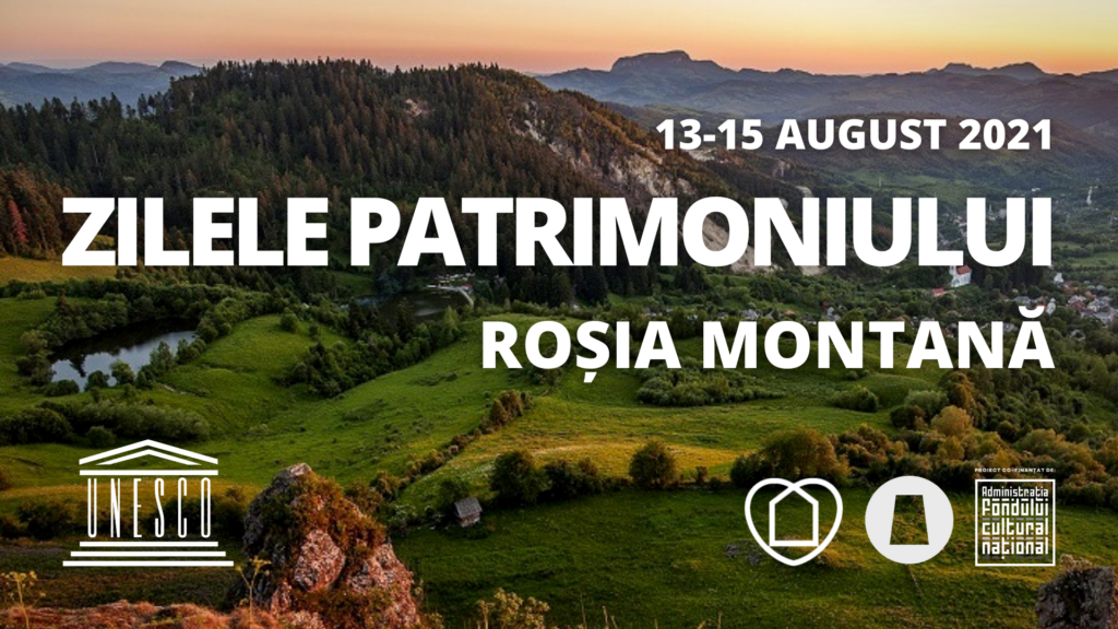 Zilele Patrimoniului la Roșia Montană / 2021